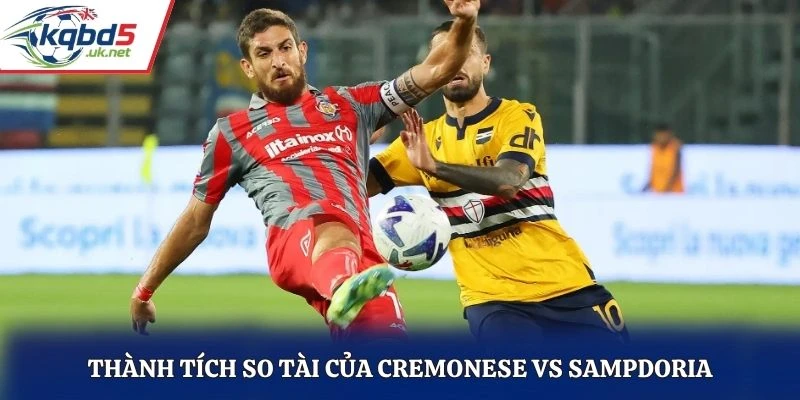 Thành tích so tài của Cremonese vs Sampdoria